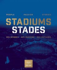 Olympic Stadiums People Passion Stories