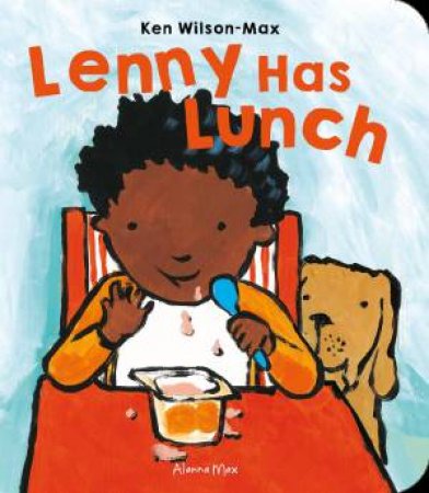 Lenny Has Lunch by Ken Wilson-Max