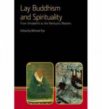 Lay Buddhism and Spirituality