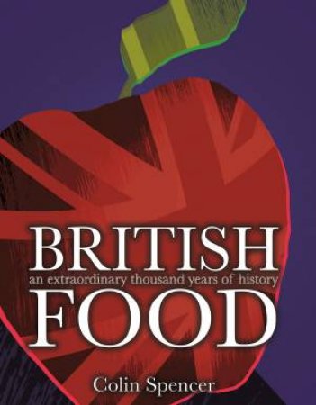 British Food by COLIN SPENCER
