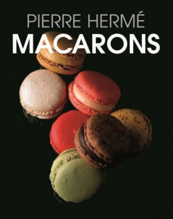 Macarons by PIERRE HERME