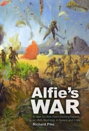 Alfie's War by RICHARD PIKE