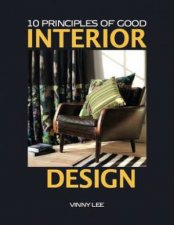 10 Principles Of Good Interior Design