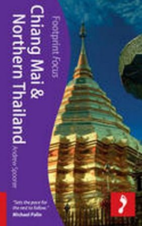 Chiang Mai & Northern Thailand Focus by Andrew Spooner