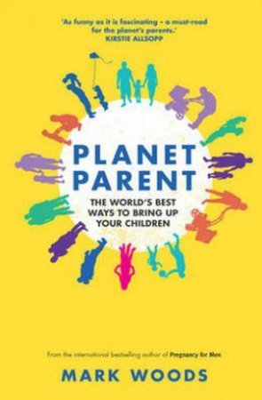 Planet Parent by Mark Woods