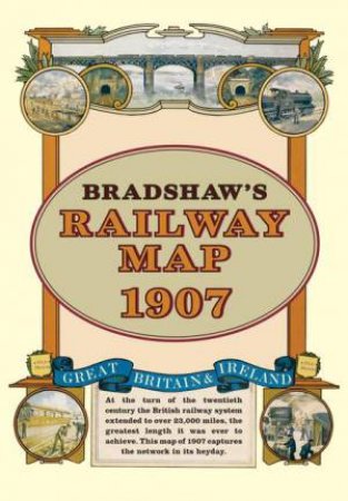 Bradshaw's Railway Folded Map 1907 by George Bradshaw