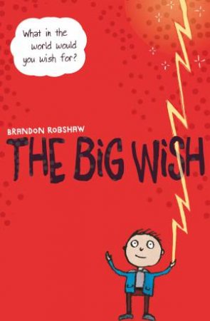 Big Wish by Brandon Robshaw
