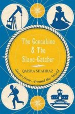 The Concubine And The SlaveCatcher Stories From Around The World