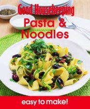 Good Housekeeping Easy to Make Pasta  Noodles