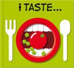 I Taste