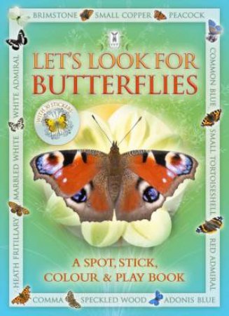 Let's Look For Butterflies by Andrea Pinnington