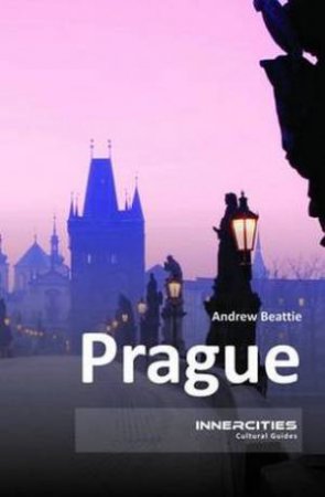 Prague Inner City Guide by Andrew Beattie