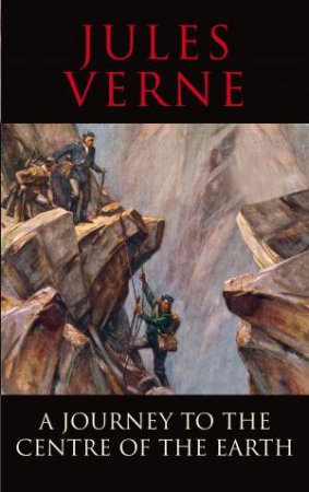 Transatlantic Classics: Journey to the Centre of the Earth by Jules Verne 