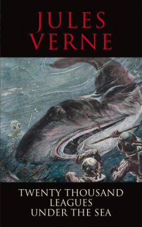 Transatlantic Classics: 20,000 Leagues Under The Sea by Jules Verne