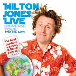 Milton Jones: Live: Universe Tour 1/67
