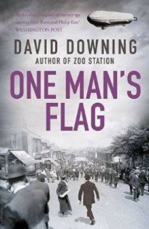 One Man's Flag by David Downing