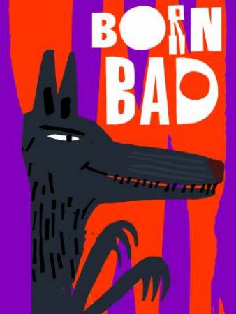Born Bad by Stephen Smith