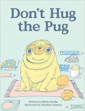 Dont Hug The Pug