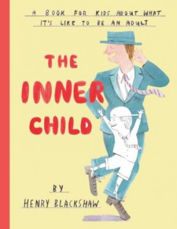 The Inner Child by Henry Blackshaw