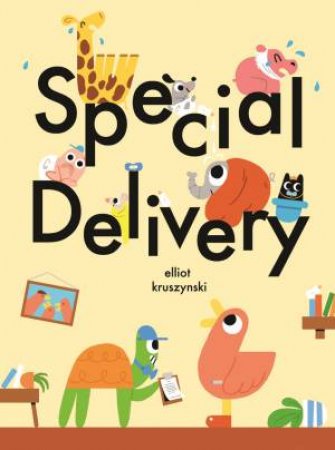 Special Delivery by Elliot Kruszynski