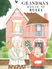 Grandmas House Of Rules