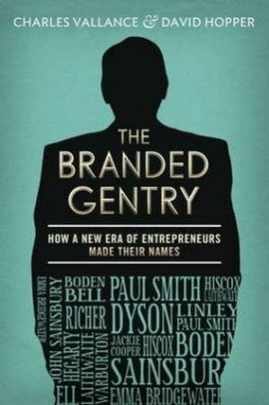 Branded Gentry by Charles & Hopper, David Vallance