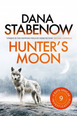 Hunter's Moon by Dana Stabenow