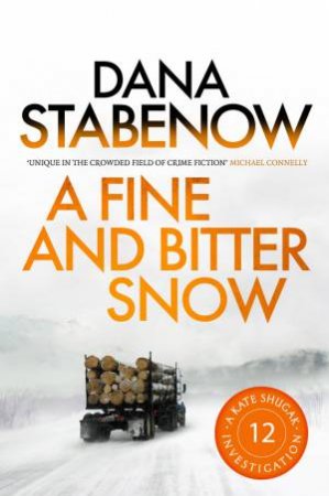 A Fine and Bitter Snow by Dana Stabenow