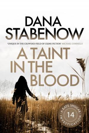A Taint In the Blood by Dana Stabenow