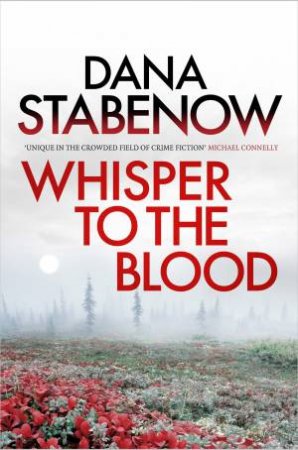 Whisper to the Blood by Dana Stabenow