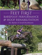 Feet First Barefoot Performance And Hoof Rehabilitation