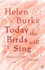 Today The Birds Will Sing