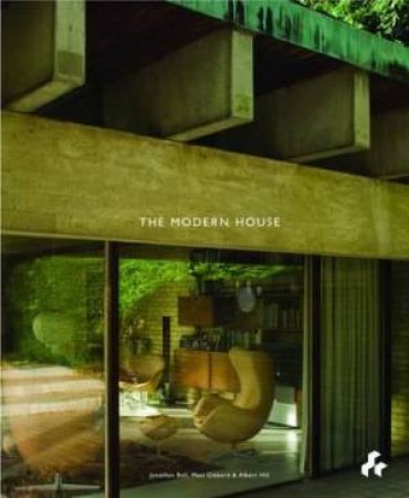 The Modern House by Jonathan Bell