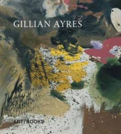 Gillian Ayres by Andrew Marr & Martin Gayf