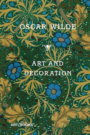 Art And Decoration by Oscar Wilde