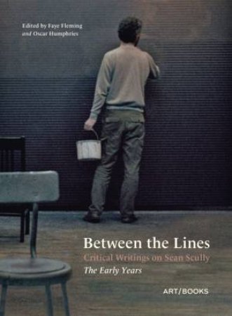 Between The Lines by Faye Flemming & Oscar Humphries & Martin Gayford