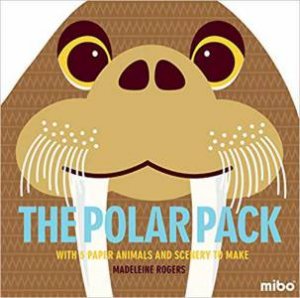 Mibo: The Polar Pack by Madeleine Rogers