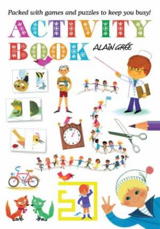 Alain Gree Activity Book by Alain Gree