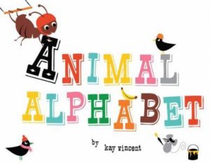 Animal Alphabet by Kay Vincent