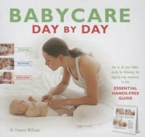 Babycare Day By Day by Dr Frances Williams