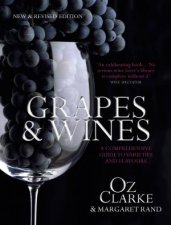 Oz Clarke Grapes and Wine New Edition