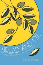 Bread and Oil