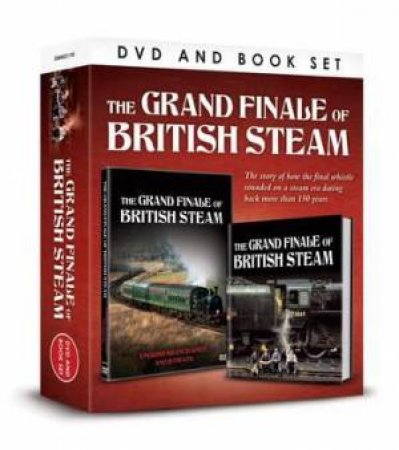 DVD And Book Set: The Grand Finale Of British Steam by Various