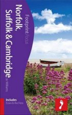 Norfolk Suffolk  Cambridge Footprint Focus Guide