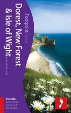 Dorset New Forest  Isle of Wight Footprint Focus Guide