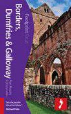 Borders Dumfries  Galloway Footprint Focus Guide