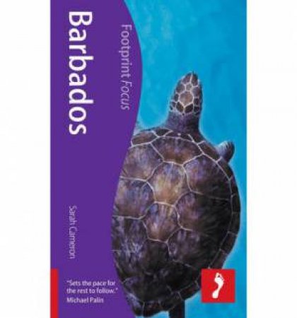 Footprint Focus Guide: Barbados by Sarah Cameron