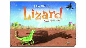 I am NOT a... Lizard by Moira Butterfield