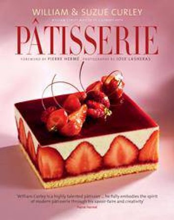 Patisserie by William Curley & Suzue Curley