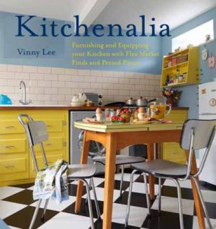 Kitchenalia by Vinny Lee